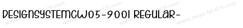DesignSystemCW05-900I Regular字体转换